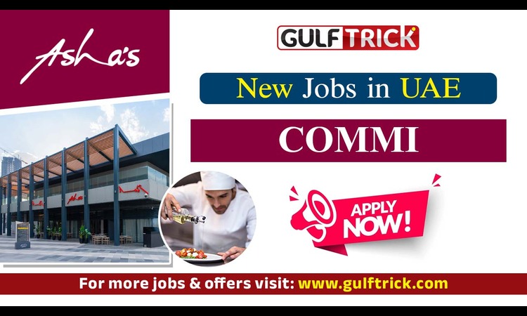 Commis Job Opportunity Available in Dubai, UAE